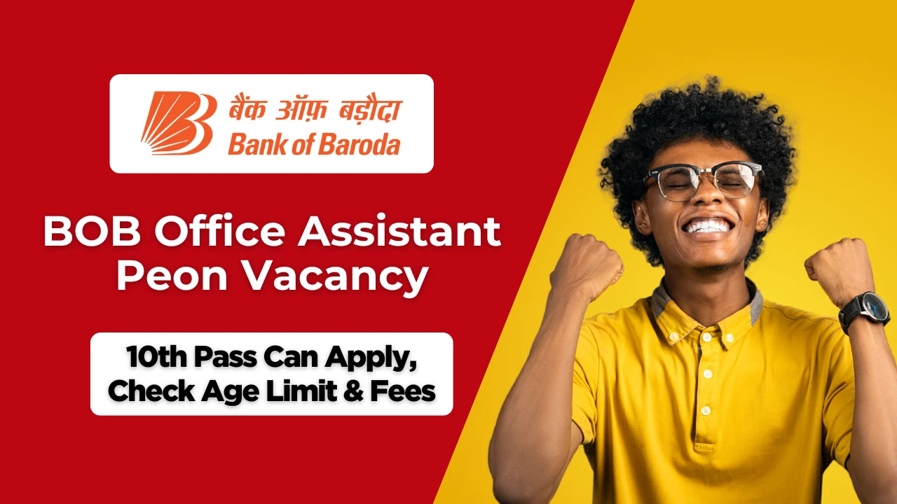 BOB Office Assistant Peon Recruitment 2025